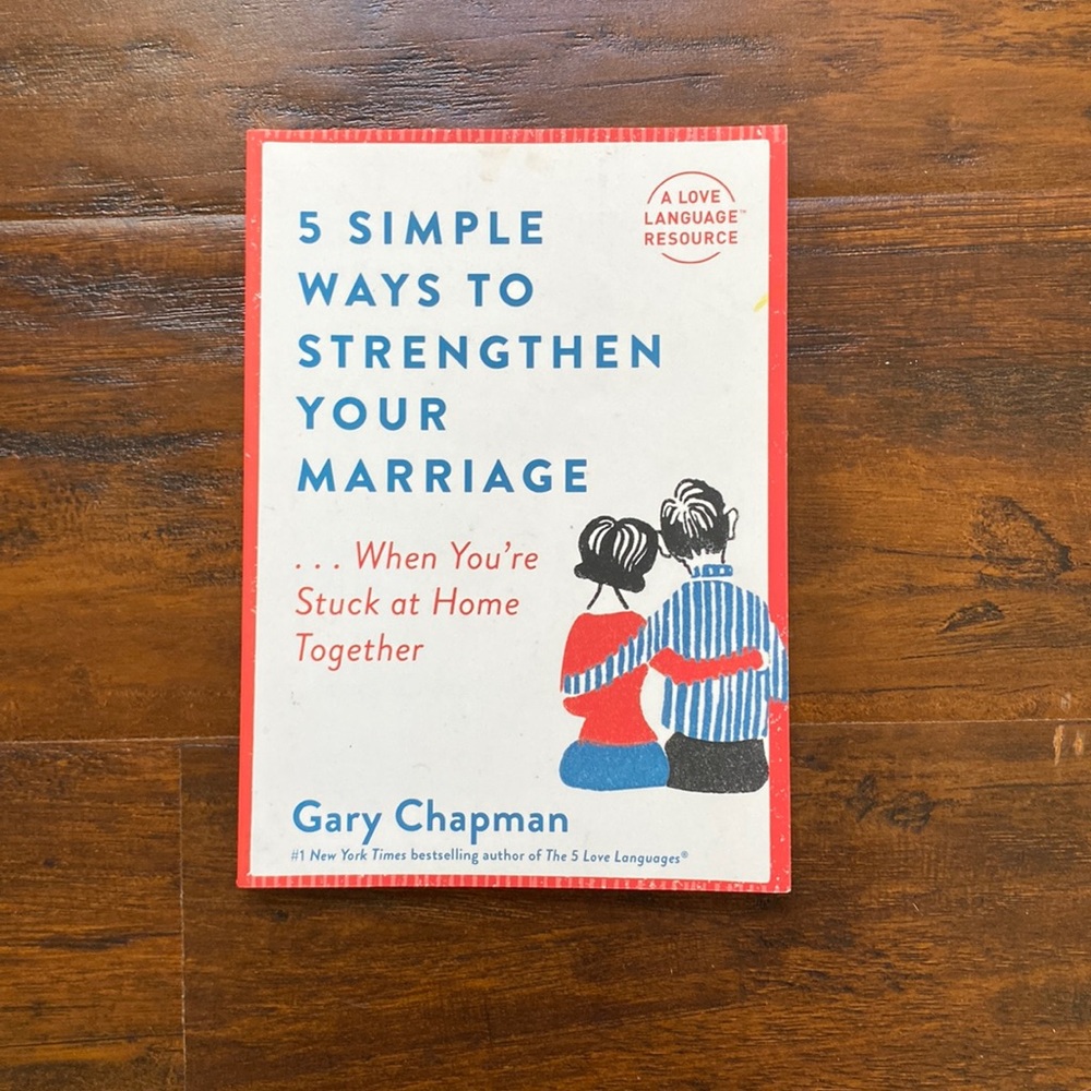 5 Simple Ways to Strengthen Your Marriage When You're Stuck at Home Together